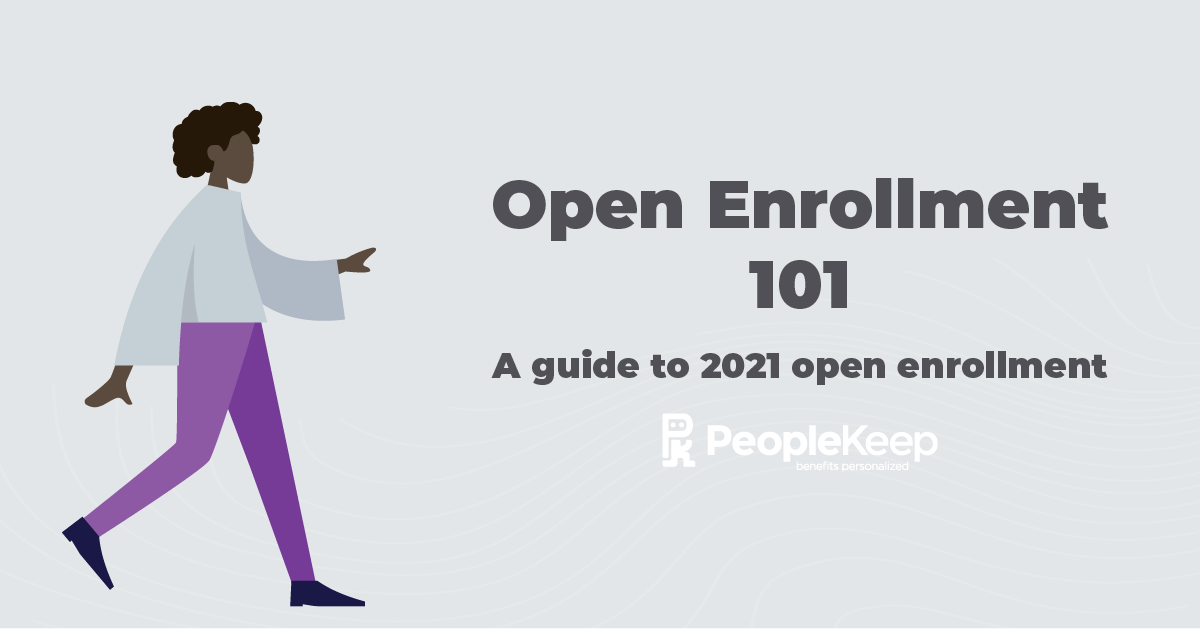 Webinar Open Enrollment 101 for 2021